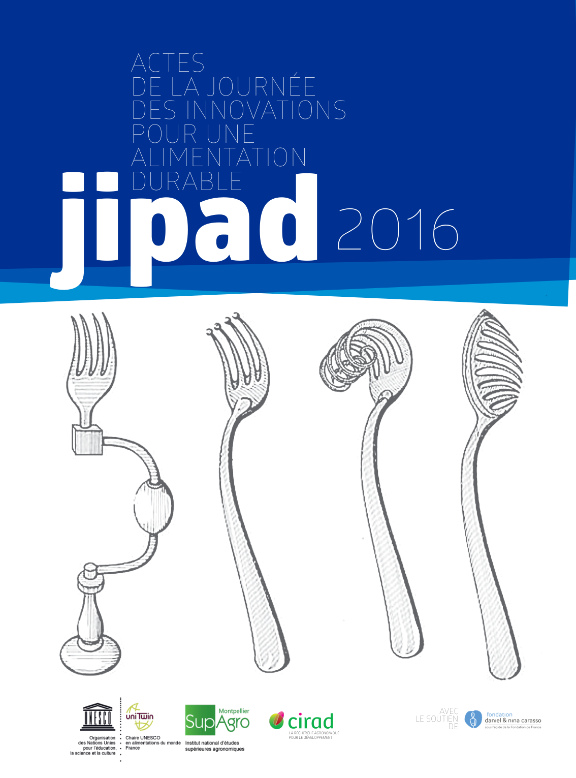 Actes des journées JIPAD 2016